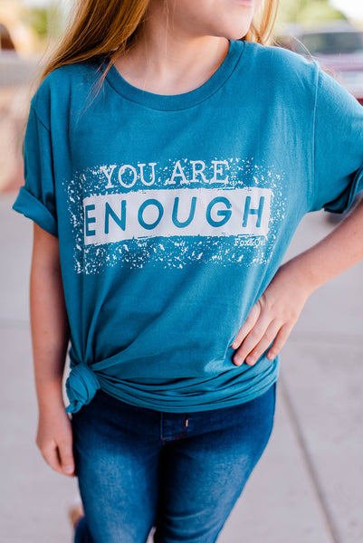 Gender neutral you are enough tees