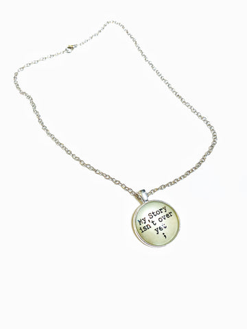 My story isn’t over yet necklace