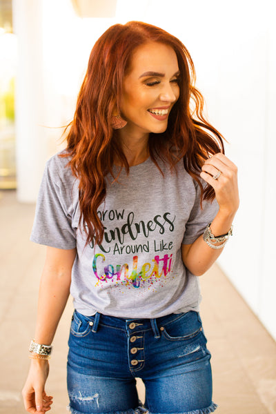 Throw Kindness Around Like Confetti Graphic Tee