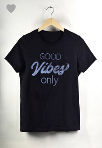 Good Vibes Only Tee