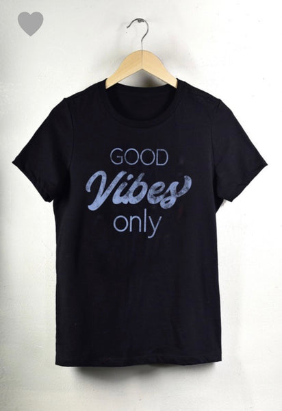 Good Vibes Only Tee